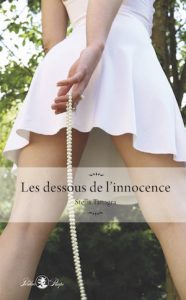 Les dessous de l’innocence – Stella Tanagra